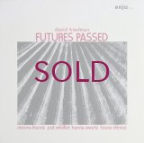 David Friedman - Futures Passed