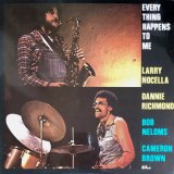 Larry Nocella - Everything Happens To Me