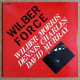  Wilber Morris / Dennis Charles / David Murray - Wilber Force 
