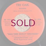 Communicators & Black Experience Band - Has Time Really Changed / The Road