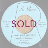 Barbara Howard - I Don't Want Your Love / The Man Above