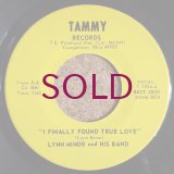 Lynn Minor & His Band - I Finally Found True Love / Hesitate One Time For Me