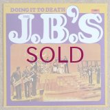 J.B.'s - Doing It To Death