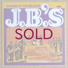 J.B.'s - Doing It To Death - UNIVERSOUNDS