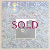 Orient Express - The Orient Express