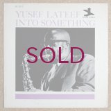 Yusef Lateef - Into Something