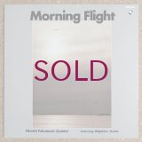 Hiroshi Fukumura Quintet featuring Shigeharu Mukai - Morning Flight