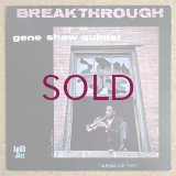 Gene Shaw Quintet - Break Through