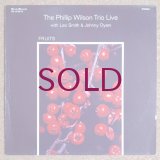 Phillip Wilson Trio - Live / Fruits