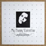 Colleen Ella Cunningham / Mitsuru Nishiyama Quartet - My Funny Valentine