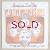 Melton Brothers Band with Ms. Alfie Moss - Livin' In The City