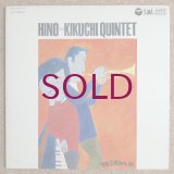 Hino=Kikuchi Quintet - Hino=Kikuchi Quintet