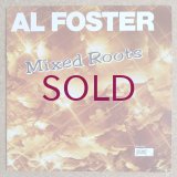 Al Foster - Mixed Roots