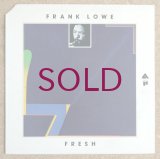 Frank Lowe - Fresh