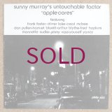 Sunny Murray's Untouchable Factor - Apple Cores