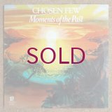 Chosen Few - Moments Of The Past