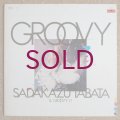 Sadakazu Tabata & Groovy 11 - Groovy