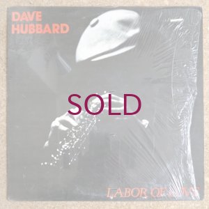 画像1: Dave Hubbard - Labor Of Love