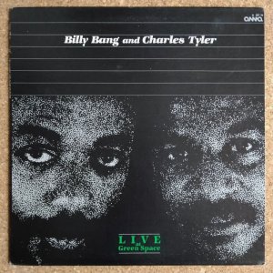 画像1: Billy Bang / Charles Tyler - Live At Green Space