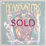 Headhunters - Survival Of The Fittest