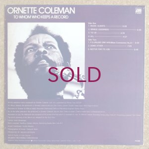 画像2: Ornette Coleman - To Whom Who Keeps A Record