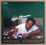 Michel Sardaby - Night Blossom