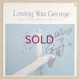 画像1: George Otsuka Quintet - Loving You George / George Otsuka Quintet At Nemu Jazz Inn