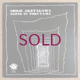 Shoji Aketagawa - Alone In Tokuyama