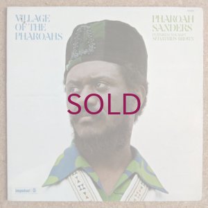 画像1: Pharoah Sanders - Village Of The Pharoahs