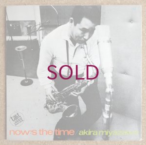 画像1: Akira Miyazawa - Now's The Time