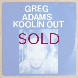 Greg Adams - Koolin Out