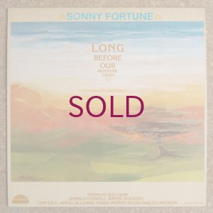 画像1: Sonny Fortune - Long Before Our Mothers Cried