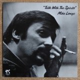 Mike Longo - Talk With The Spirits