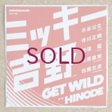 Mickie Yoshino - Get Wild / Hinode