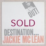 Jackie McLean - Destination Out