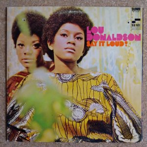 画像1: Lou Donaldson - Say It Loud