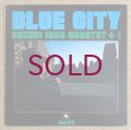 Isao Suzuki Quartet + 1 - Blue City