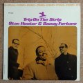 Stan Hunter & Sonny Fortune - Trip On The Strip