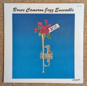 画像1: Bruce Cameron Jazz Ensemble - With All My Love